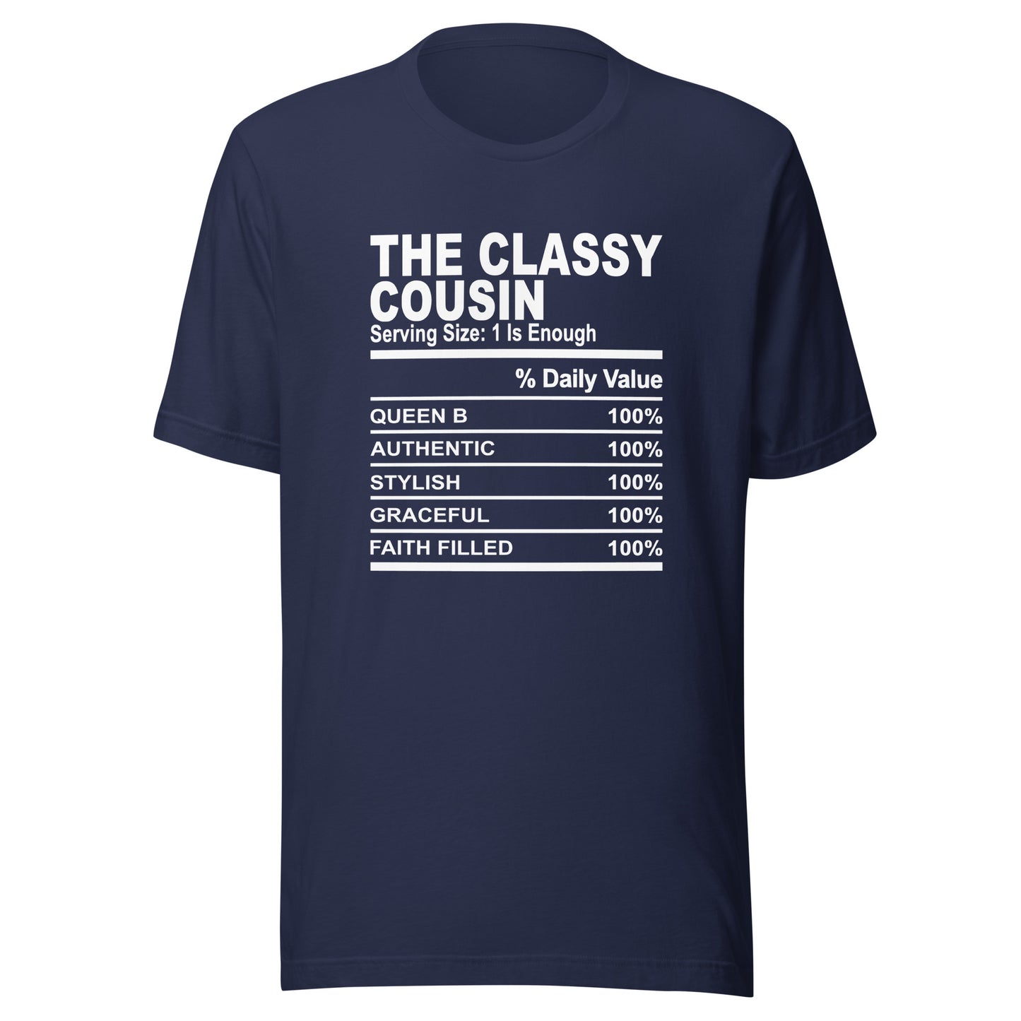 THE CLASSY COUSIN - 4XL - Unisex T-Shirt (white print)