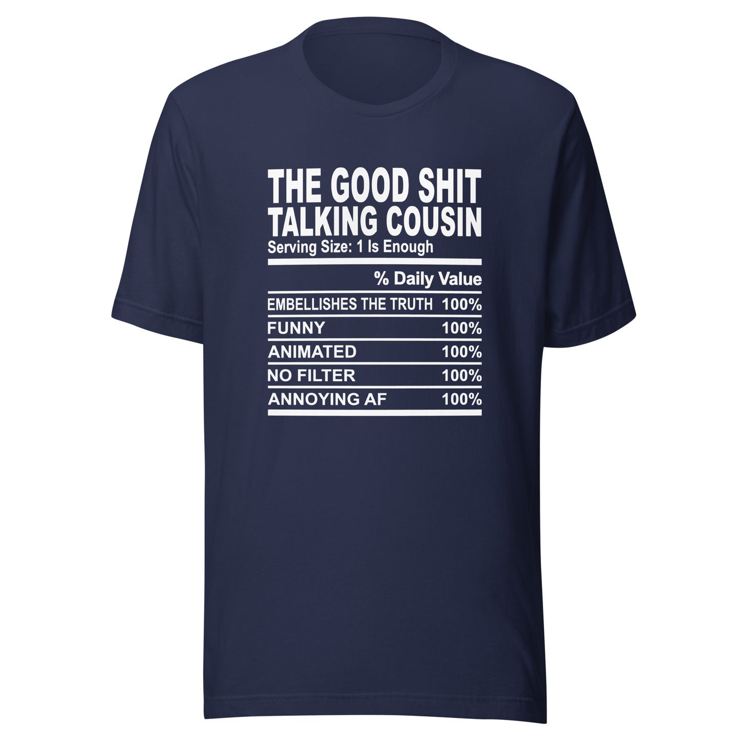 THE GOOD SHIT TALKING COUSIN - 4XL - Unisex T-Shirt (white print)