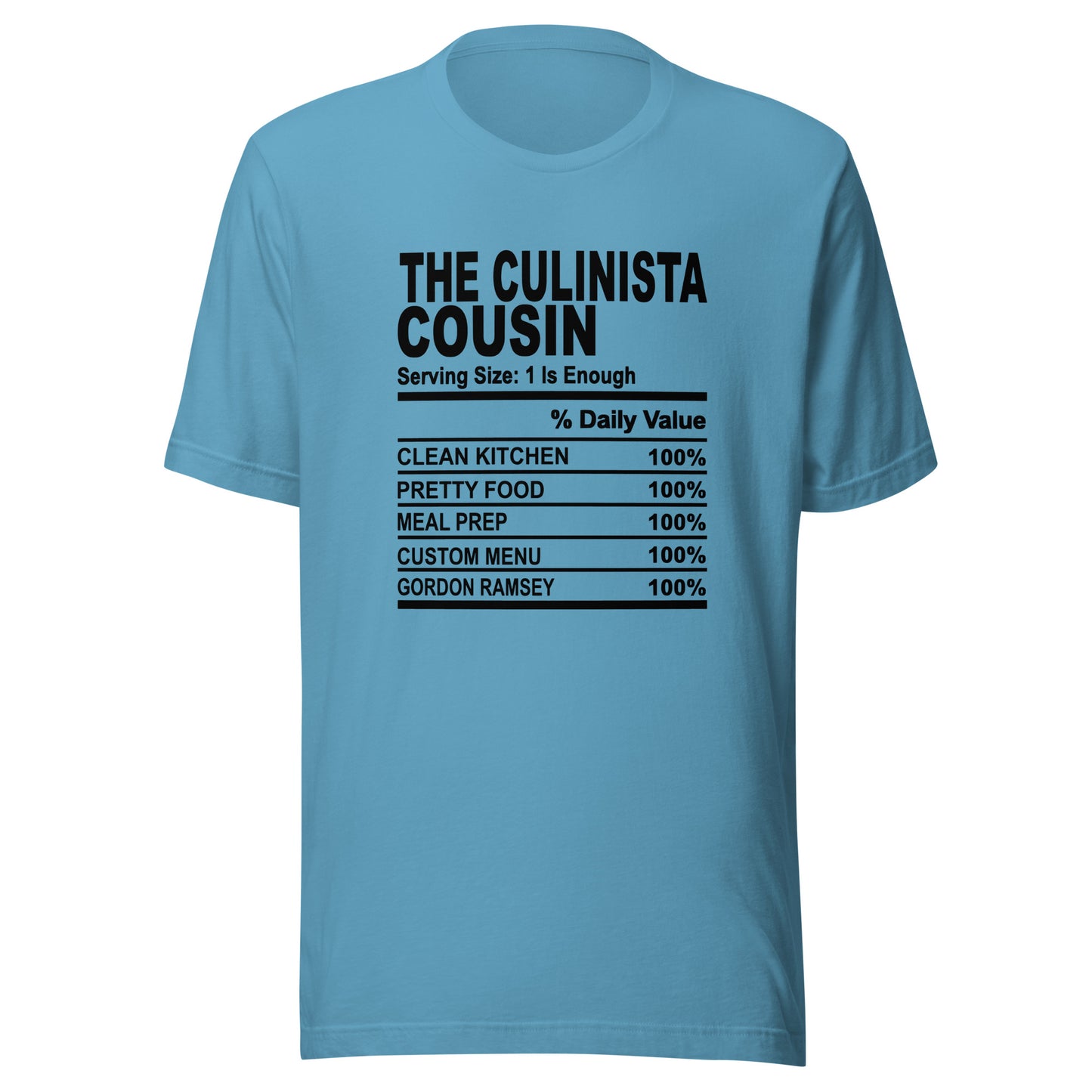 THE CULINISTA COUSIN - L-XL - Unisex T-Shirt (black print)