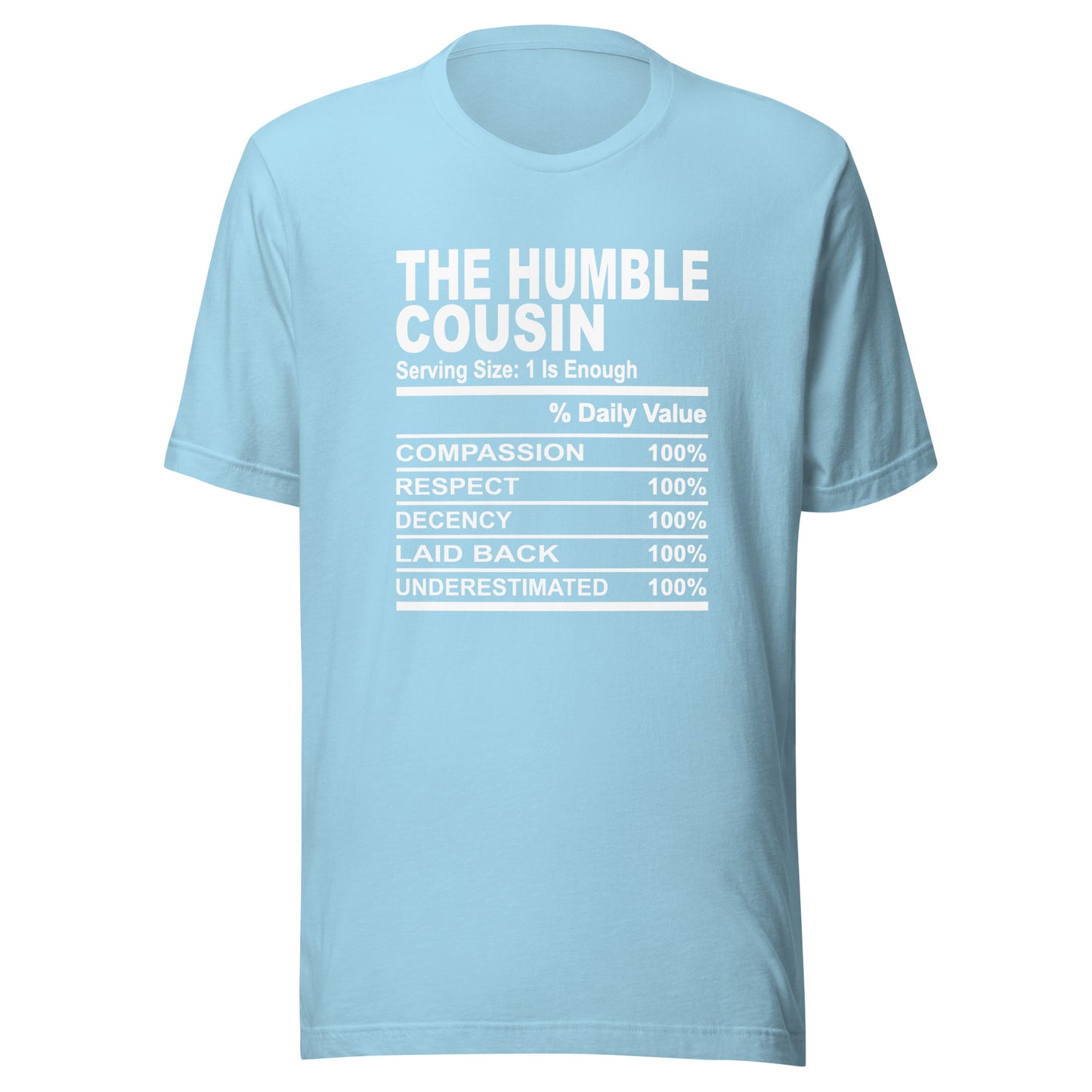 THE HUMBLE COUSIN - S-M - Unisex T-Shirt (white print)