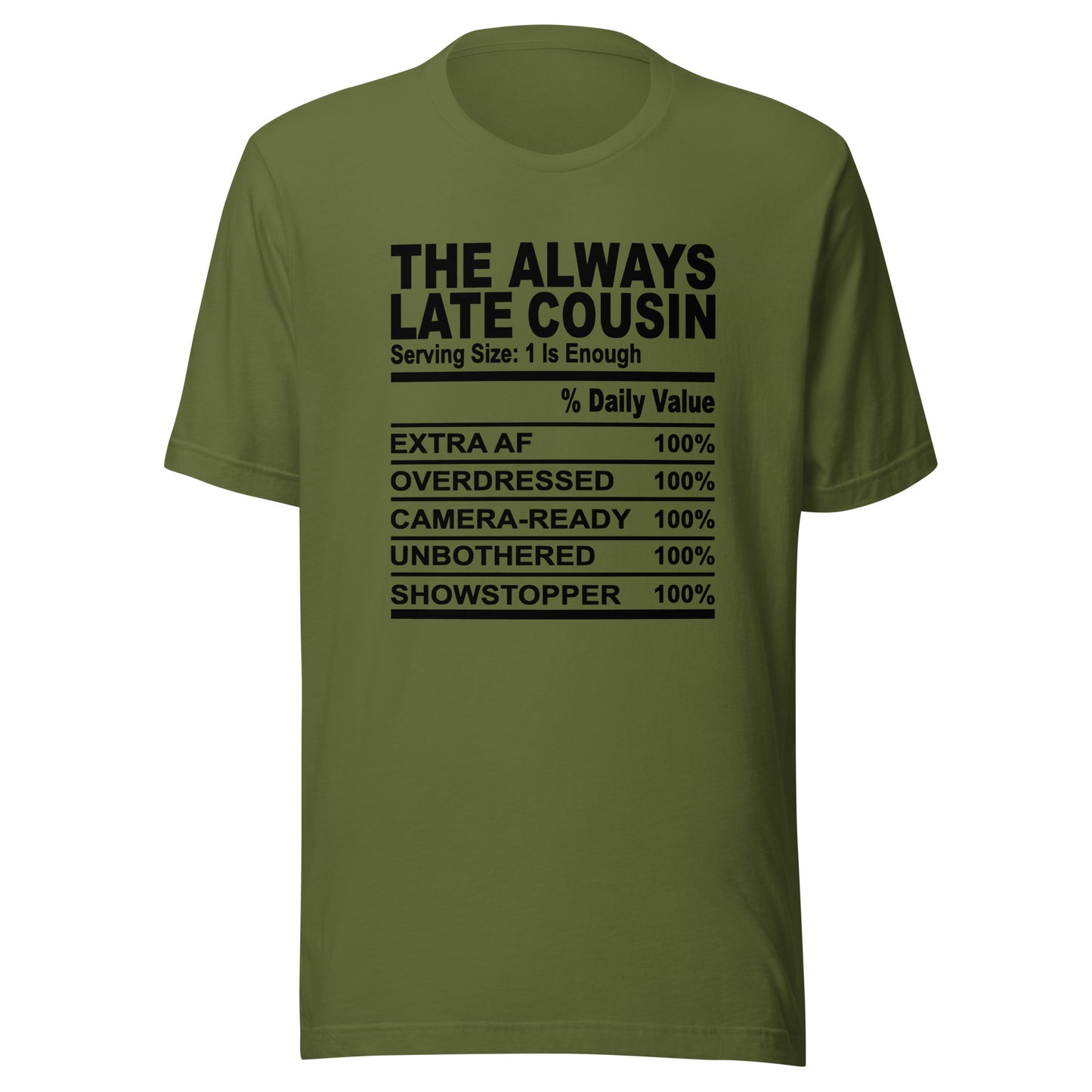 THE ALWAYS LATE COUSIN - L-XL - Unisex T-Shirt (black print)