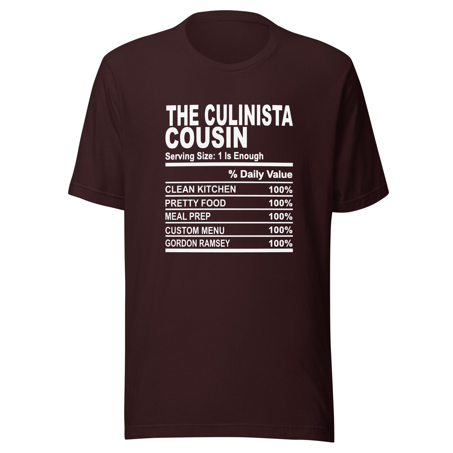 THE CULINISTA COUSIN - 4XL - Unisex T-Shirt (white print)