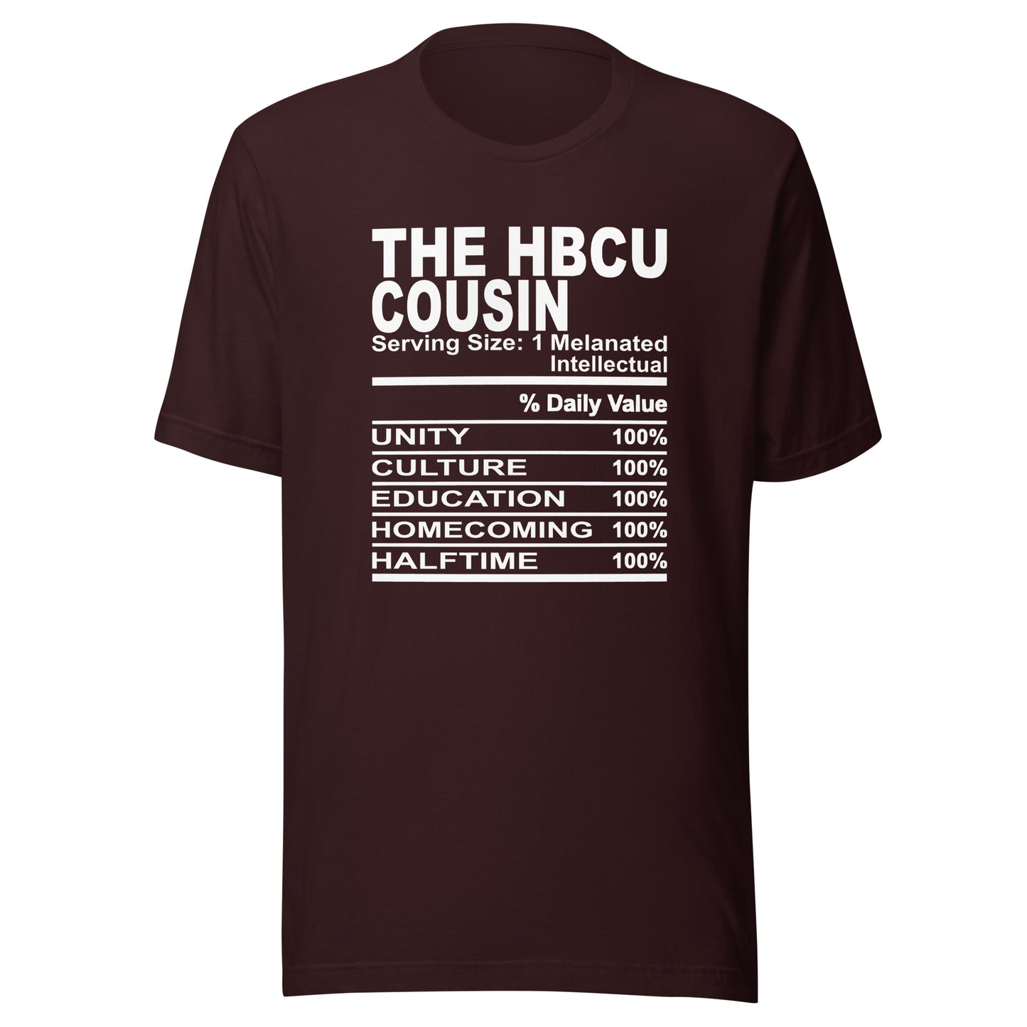 THE HBCU COUSIN - L-XL - Unisex T-Shirt (white print)