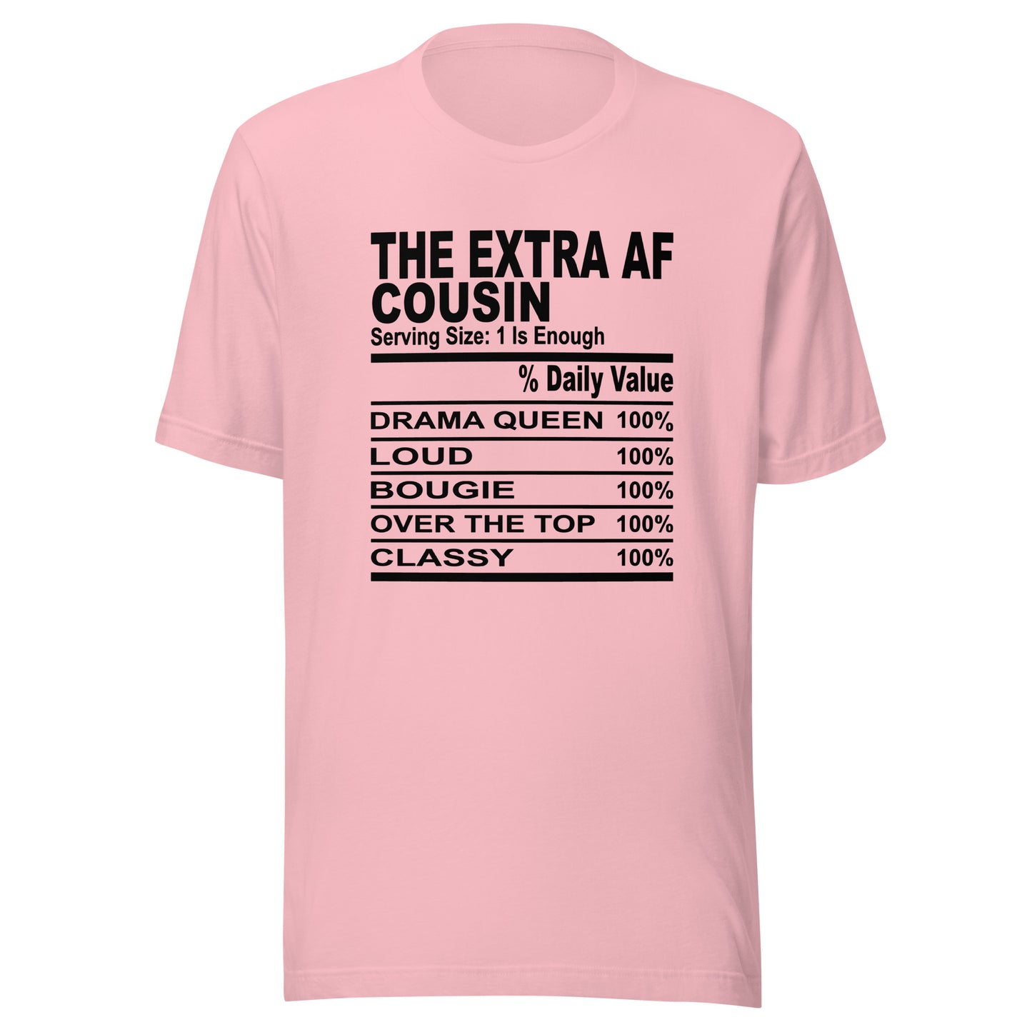 THE EXTRA AF COUSIN - S-M - Unisex T-Shirt (black print)