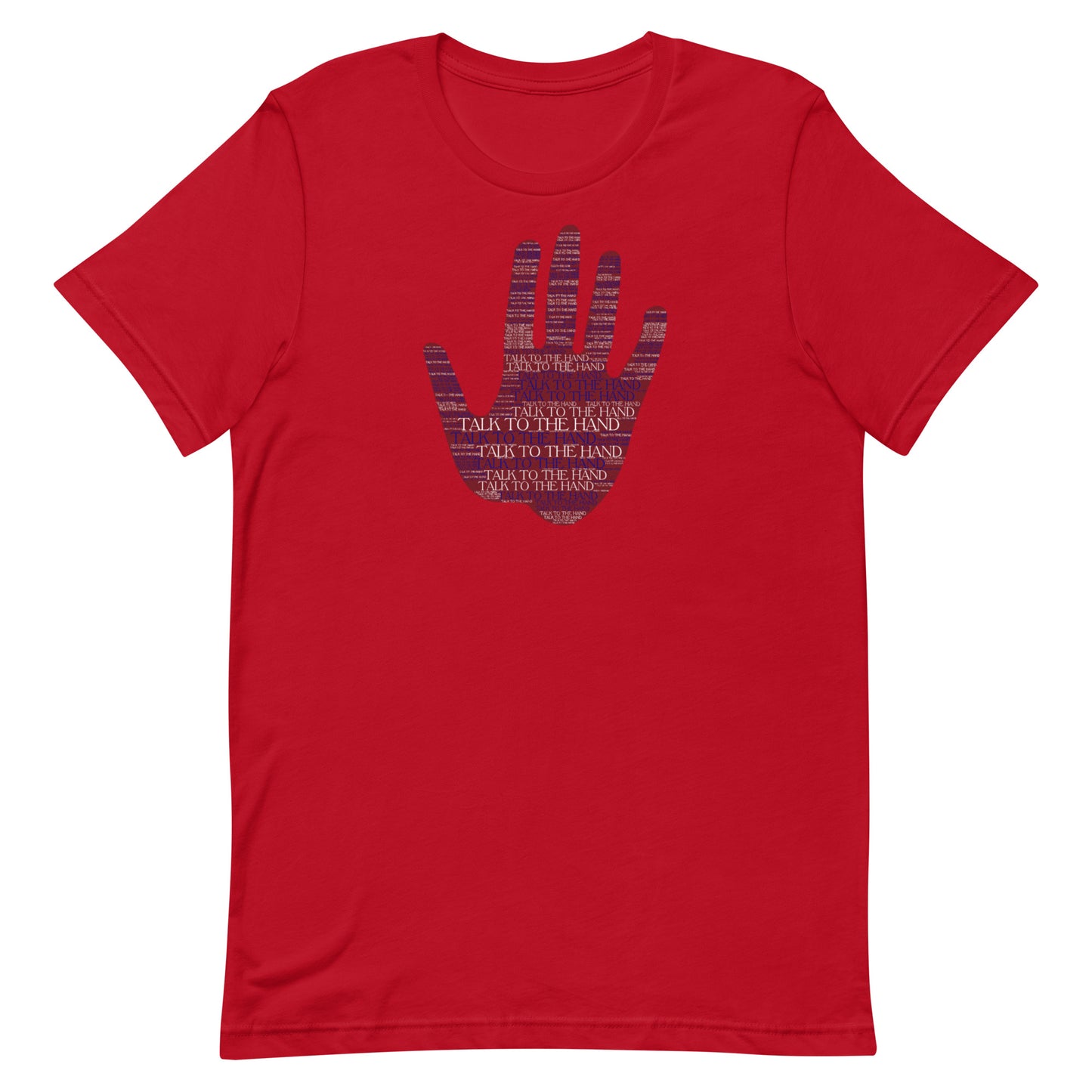 Talk to the Hand - BLUE - S-4XL