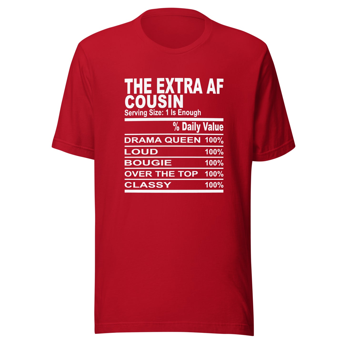 THE EXTRA AF COUSIN - 2XL-3XL - Unisex T-Shirt (white print)