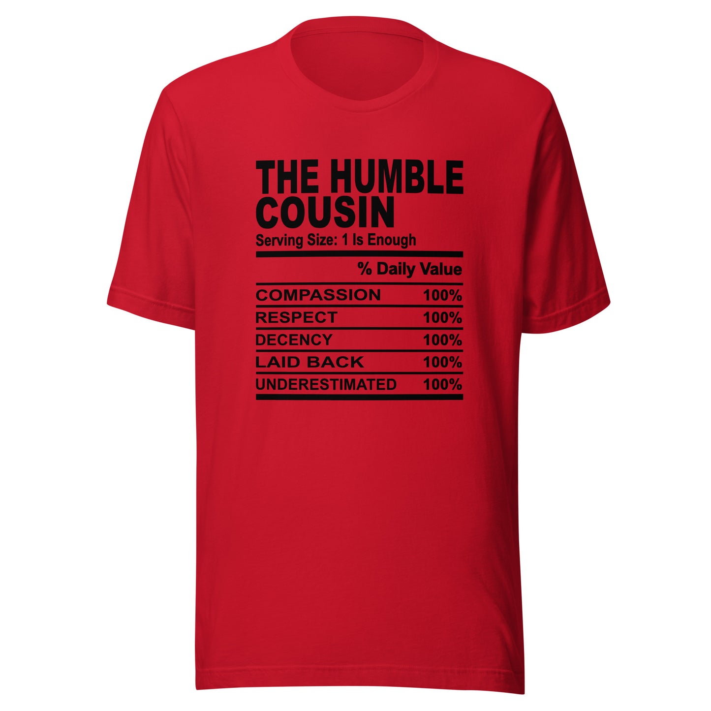 THE HUMBLE COUSIN - S-M - Unisex T-Shirt (black print)