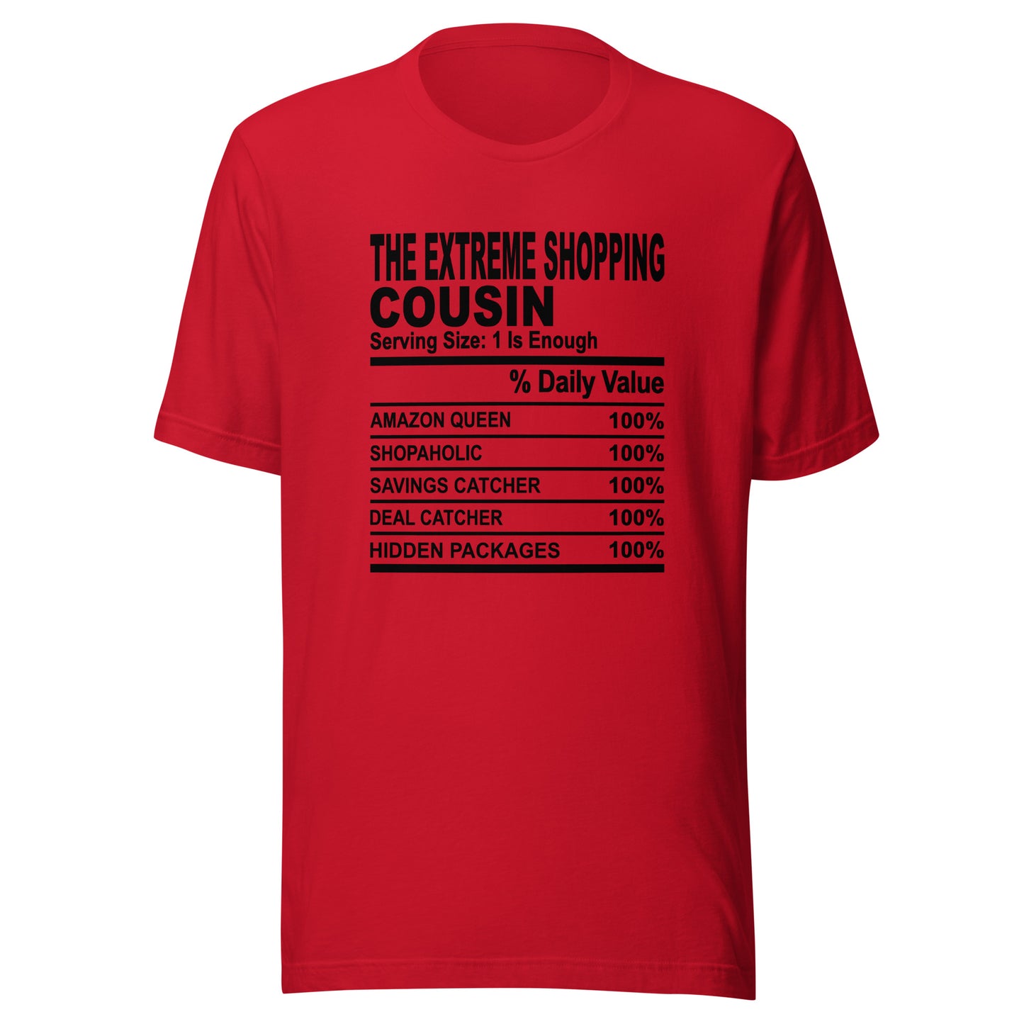 THE EXTREME SHOPPING COUSIN - 4XL - Unisex T-Shirt (black print)