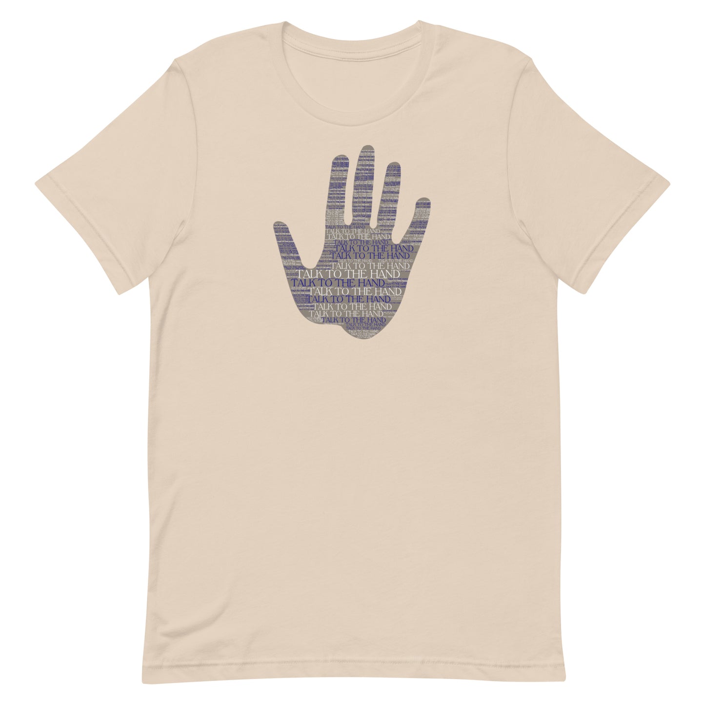 Talk to the Hand - BLUE - S-4XL