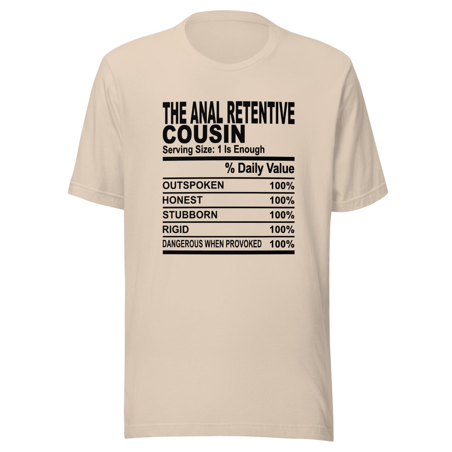 THE ANAL RETENTIVE COUSIN - S-M - Unisex T-Shirt (black print)