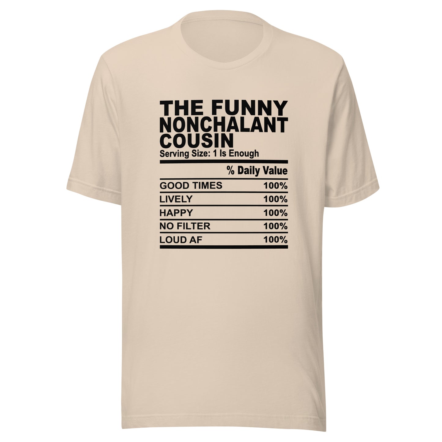 THE FUN NONCHALANT COUSIN - S-M - Unisex T-Shirt (black print)