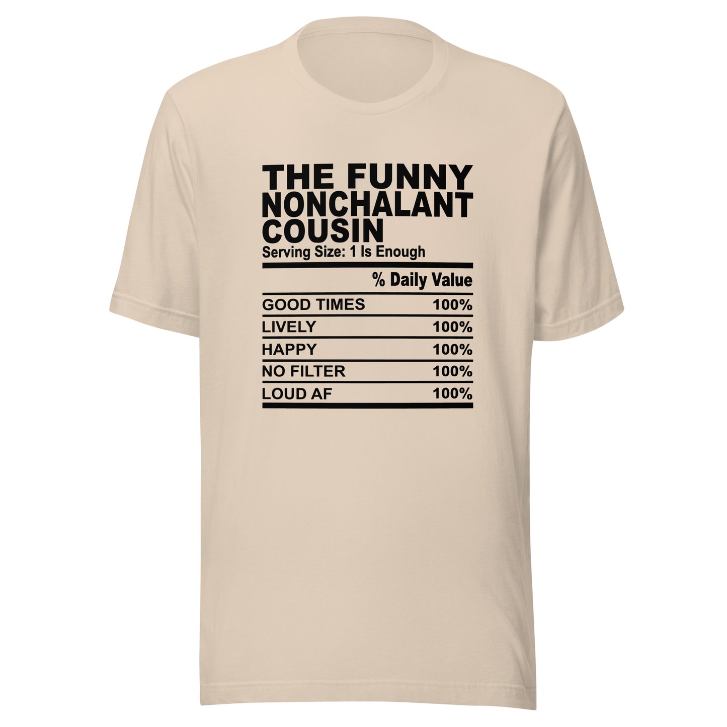 THE FUN NONCHALANT COUSIN - L-XL - Unisex T-Shirt (black print)