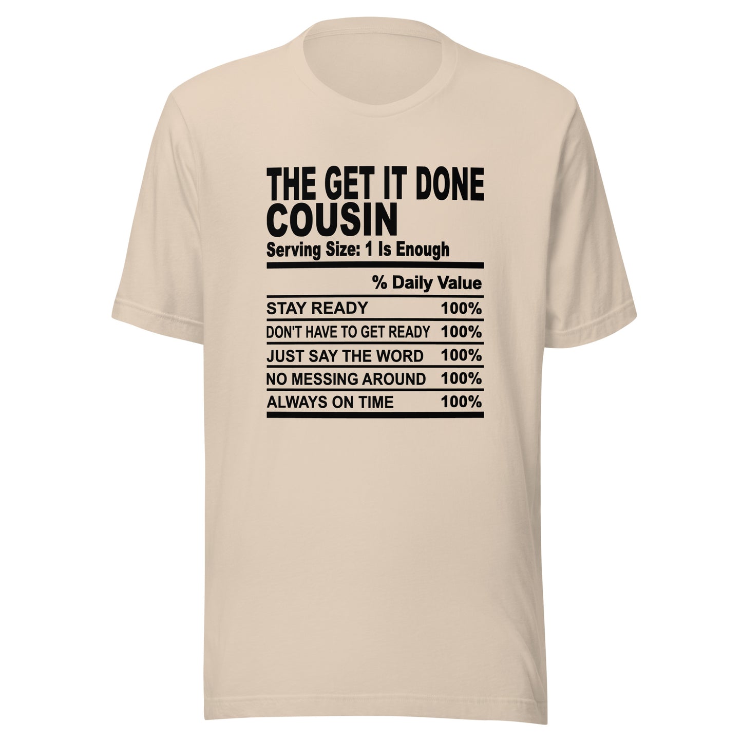 THE GET IT DONE COUSIN - 2XL-3XL - Unisex T-Shirt (black print)