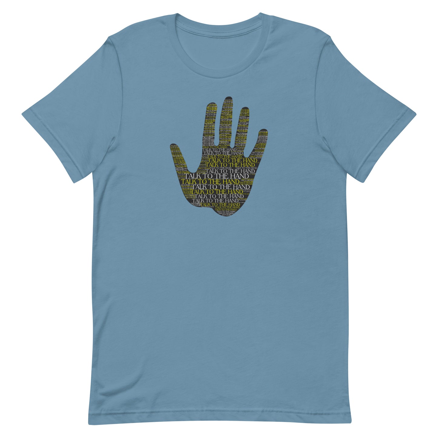 Talk to the Hand - YELLOW - S-4XL