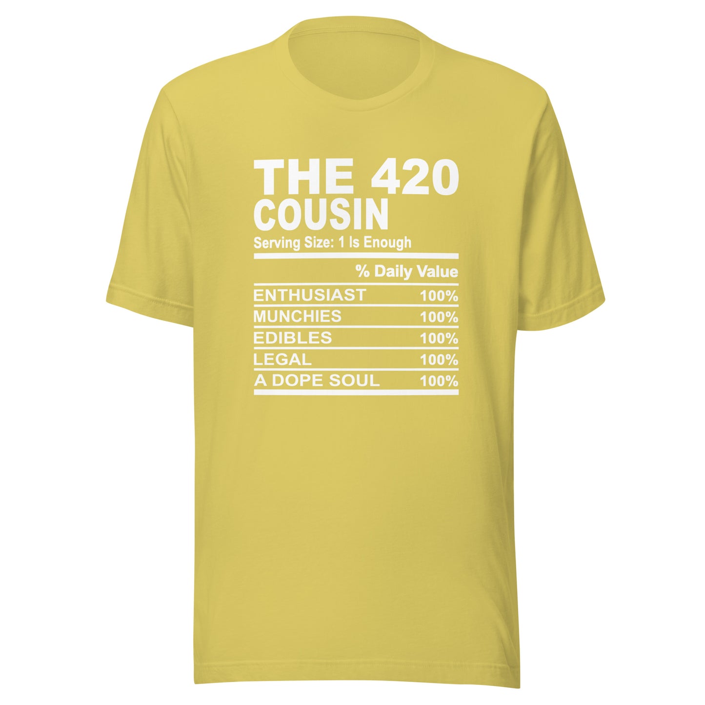 THE 420 COUSIN - L-XL - Unisex T-Shirt (white print)