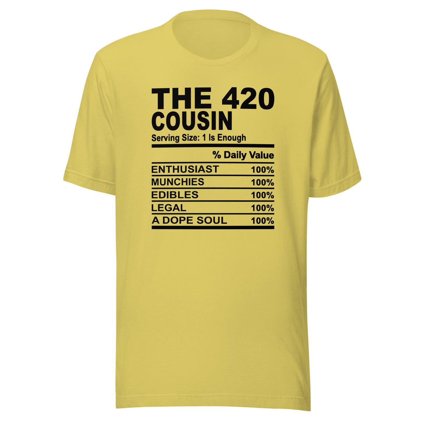 THE 420 COUSIN - 4XL - Unisex T-Shirt (black print)