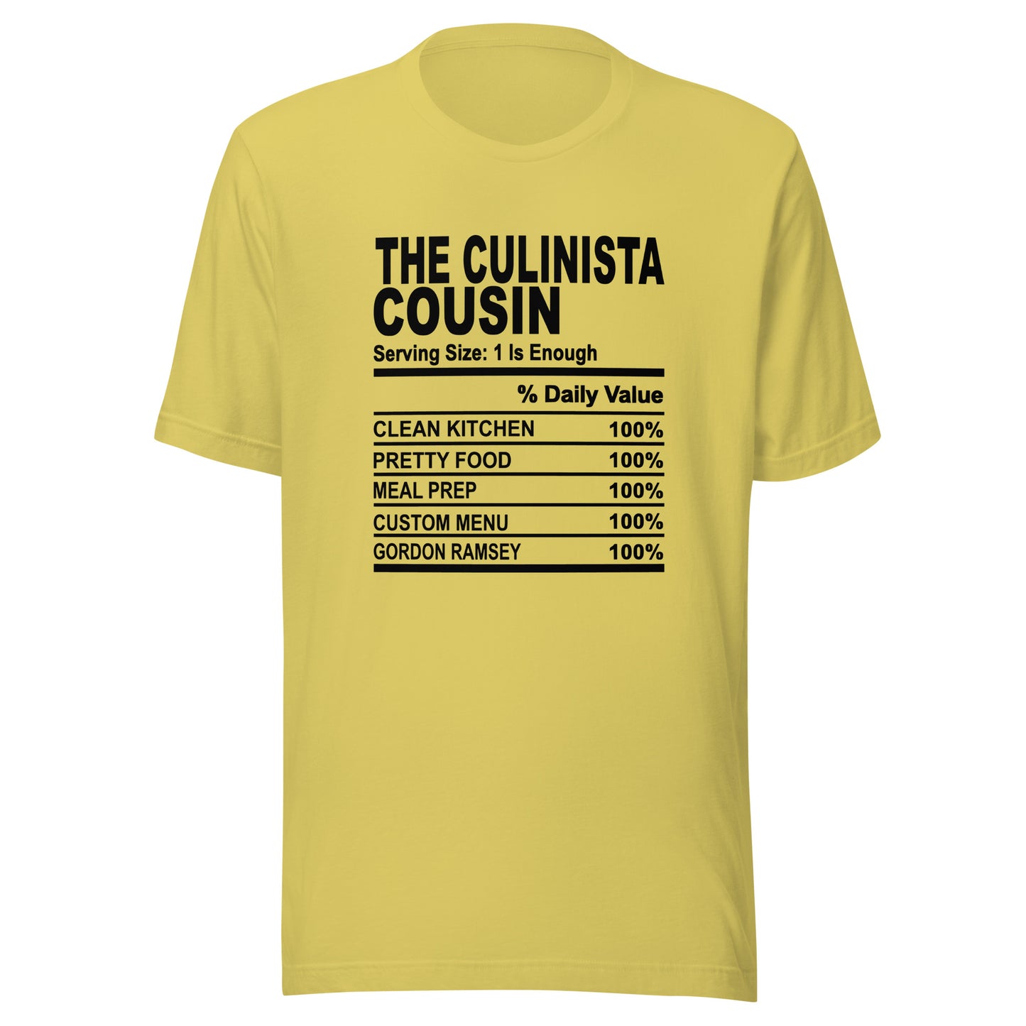 THE CULINISTA COUSIN - L-XL - Unisex T-Shirt (black print)