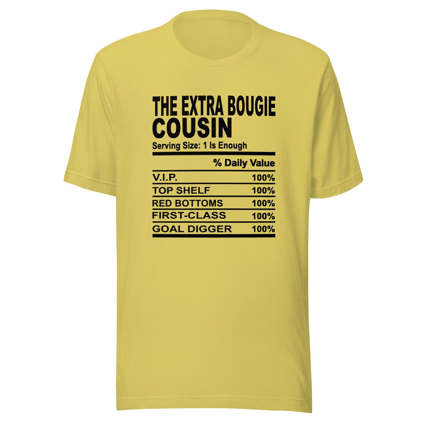 THE EXTRA BOUGIE COUSIN - S-M - Unisex T-Shirt (black print)