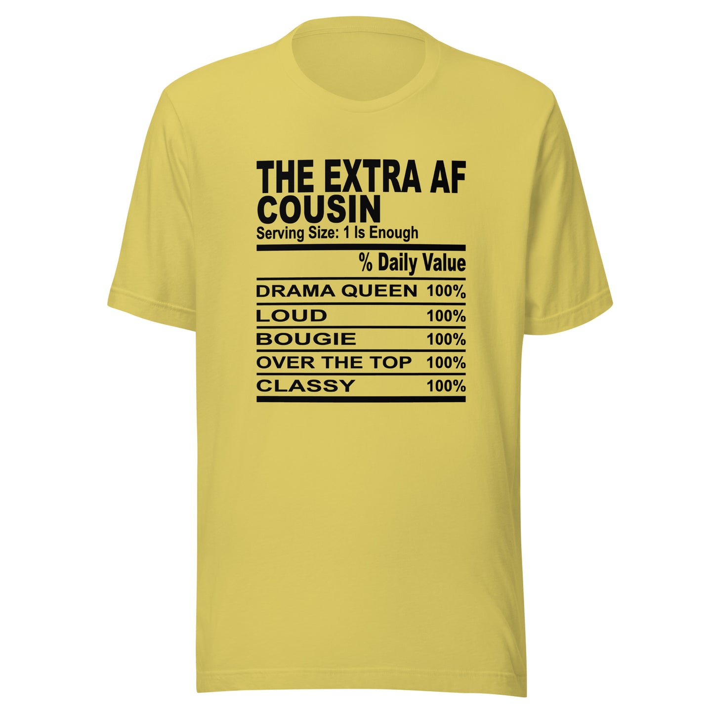 THE EXTRA AF COUSIN - S-M - Unisex T-Shirt (black print)