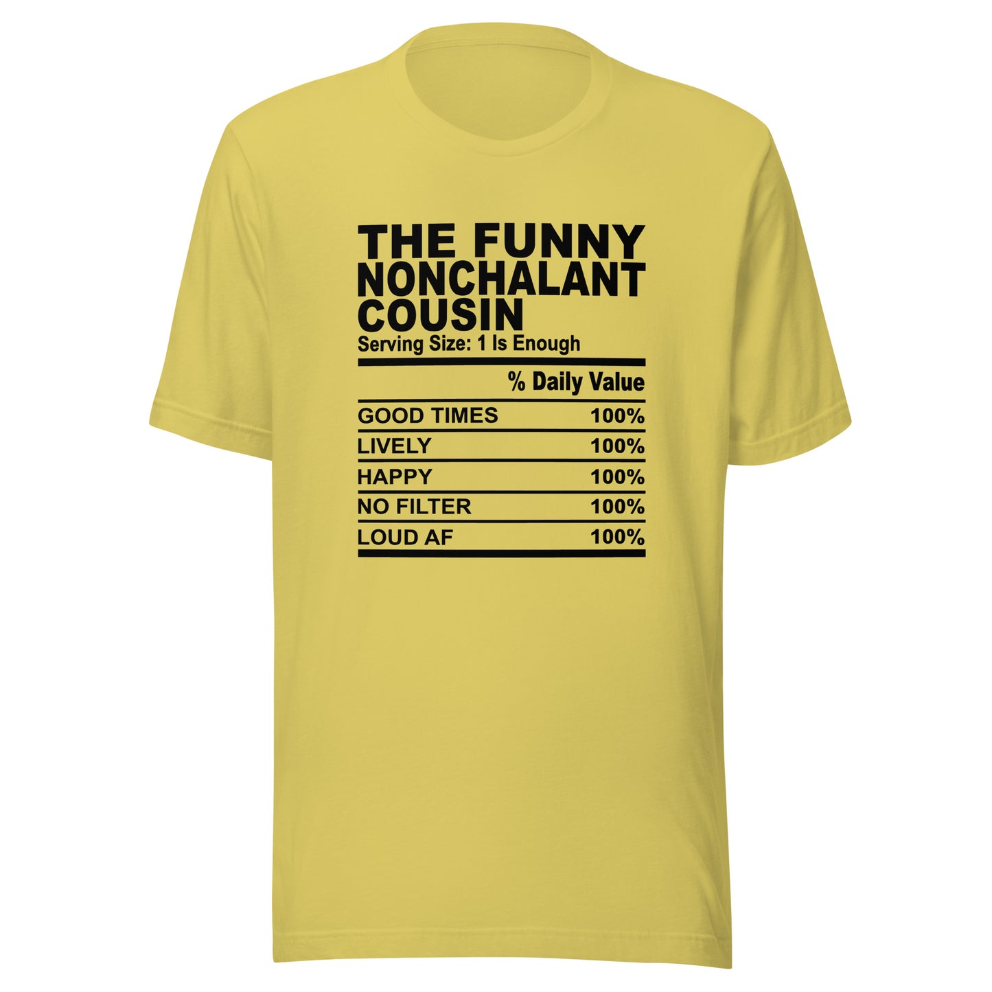 THE FUN NONCHALANT COUSIN - L-XL - Unisex T-Shirt (black print)
