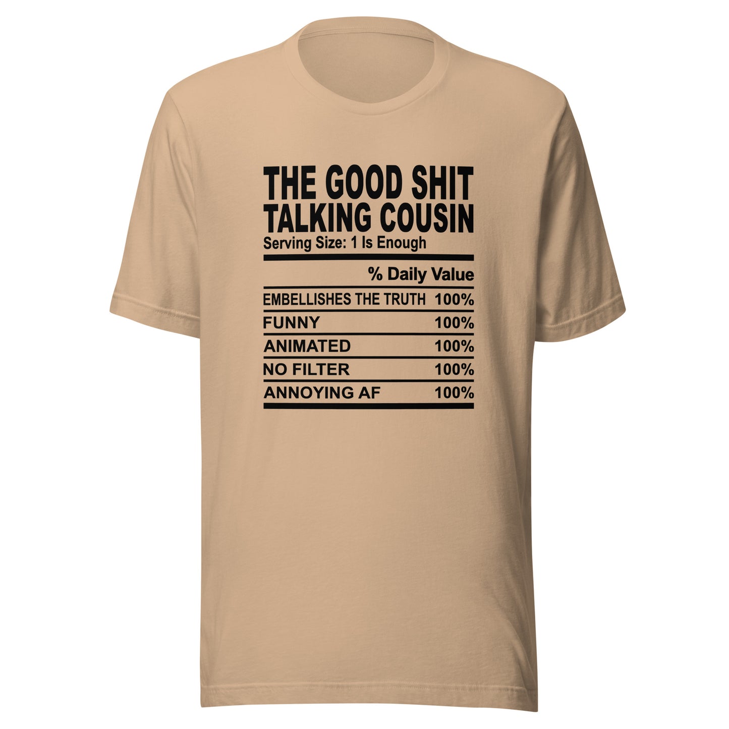 THE GOOD SHIT TALKING COUSIN - 2XL-3XL - Unisex T-Shirt (black print)