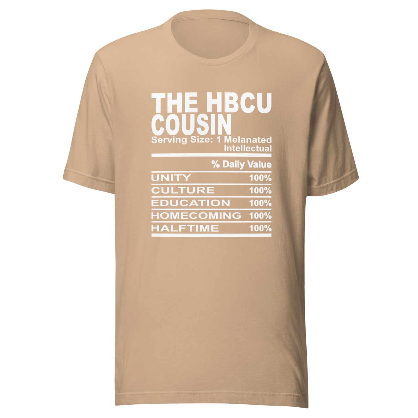 THE HBCU COUSIN - 2XL-3XL - Unisex T-Shirt (white print)
