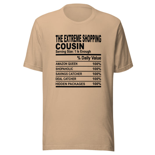 THE EXTREME SHOPPING COUSIN - 2XL-3XL - Unisex T-Shirt (black print)