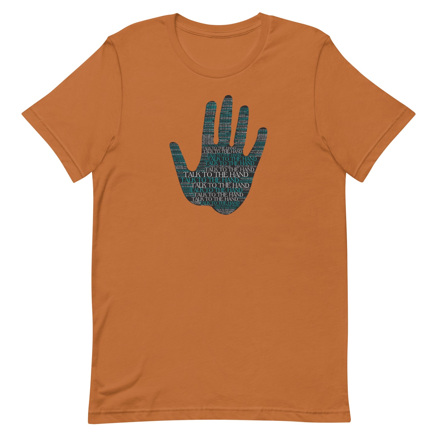 Talk to the Hand - TURQUOISE - S-4XL