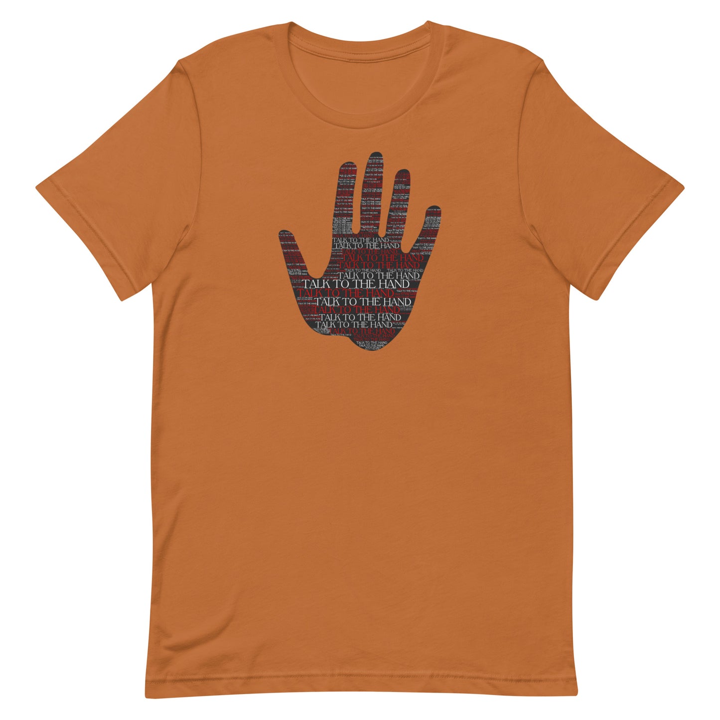 Talk to the Hand - RED - S-4XL