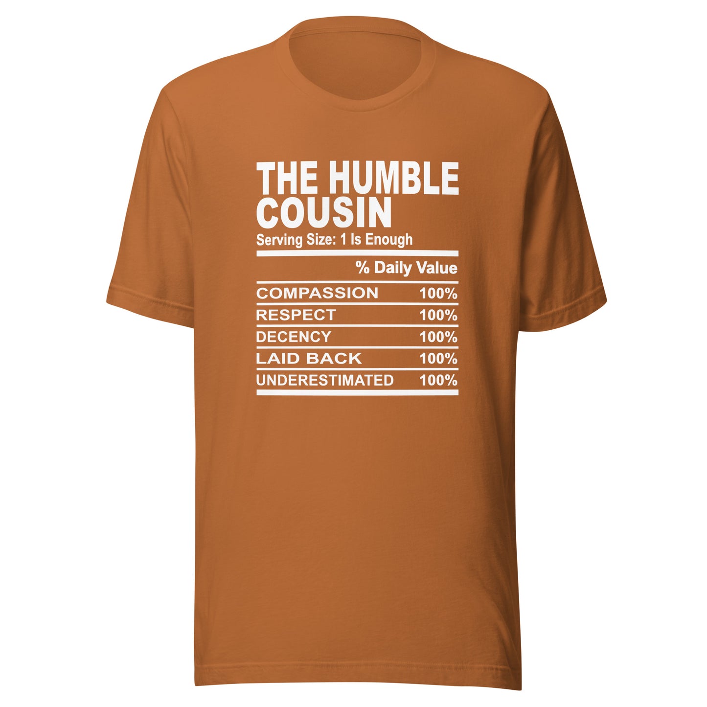 THE HUMBLE COUSIN - S-M - Unisex T-Shirt (white print)