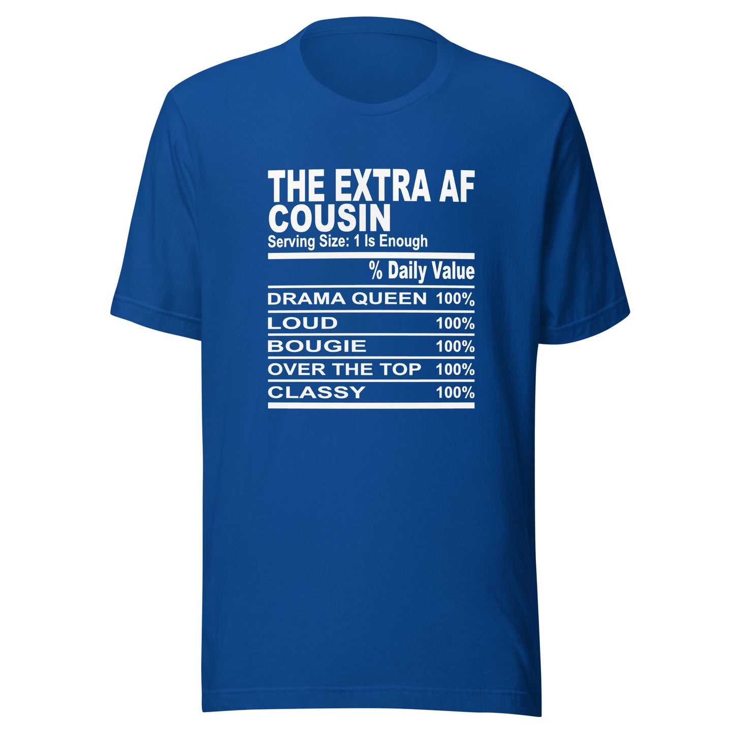 THE EXTRA AF COUSIN - 4XL - Unisex T-Shirt (white print)