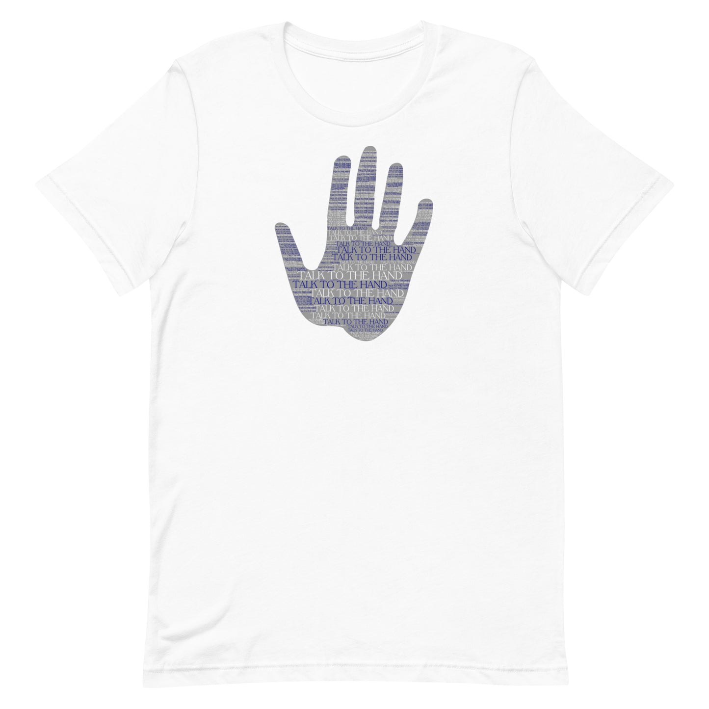 Talk to the Hand - BLUE - S-4XL