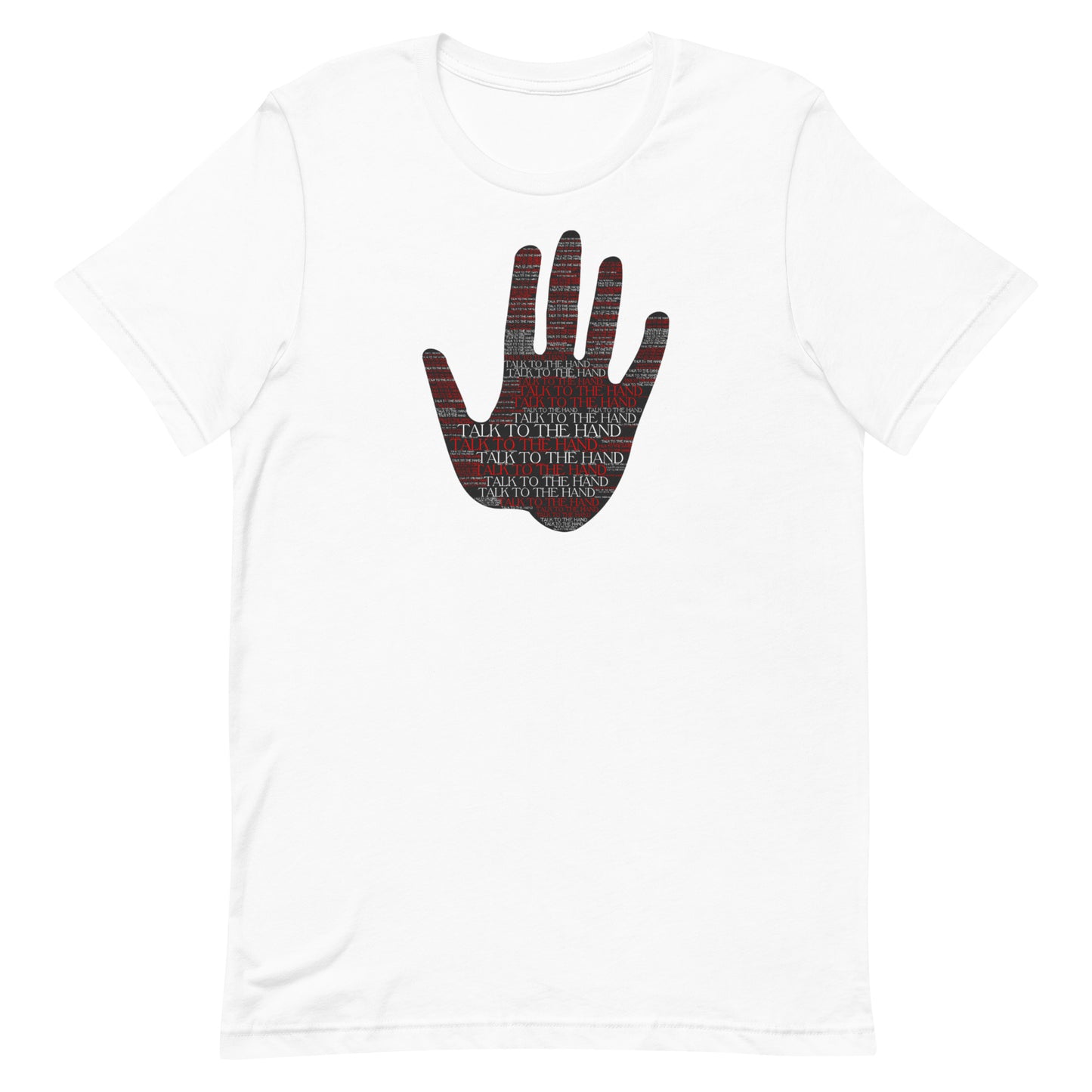Talk to the Hand - RED - S-4XL