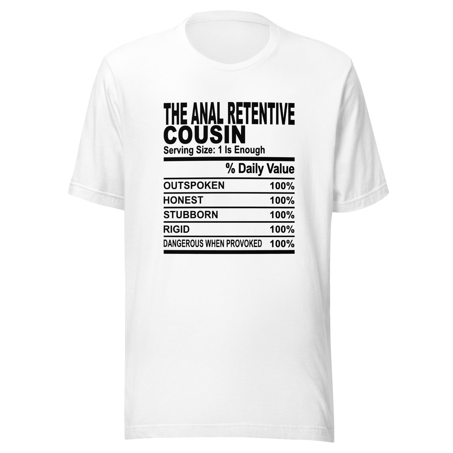 THE ANAL RETENTIVE COUSIN - 2XL-3XL - Unisex T-Shirt (black print)