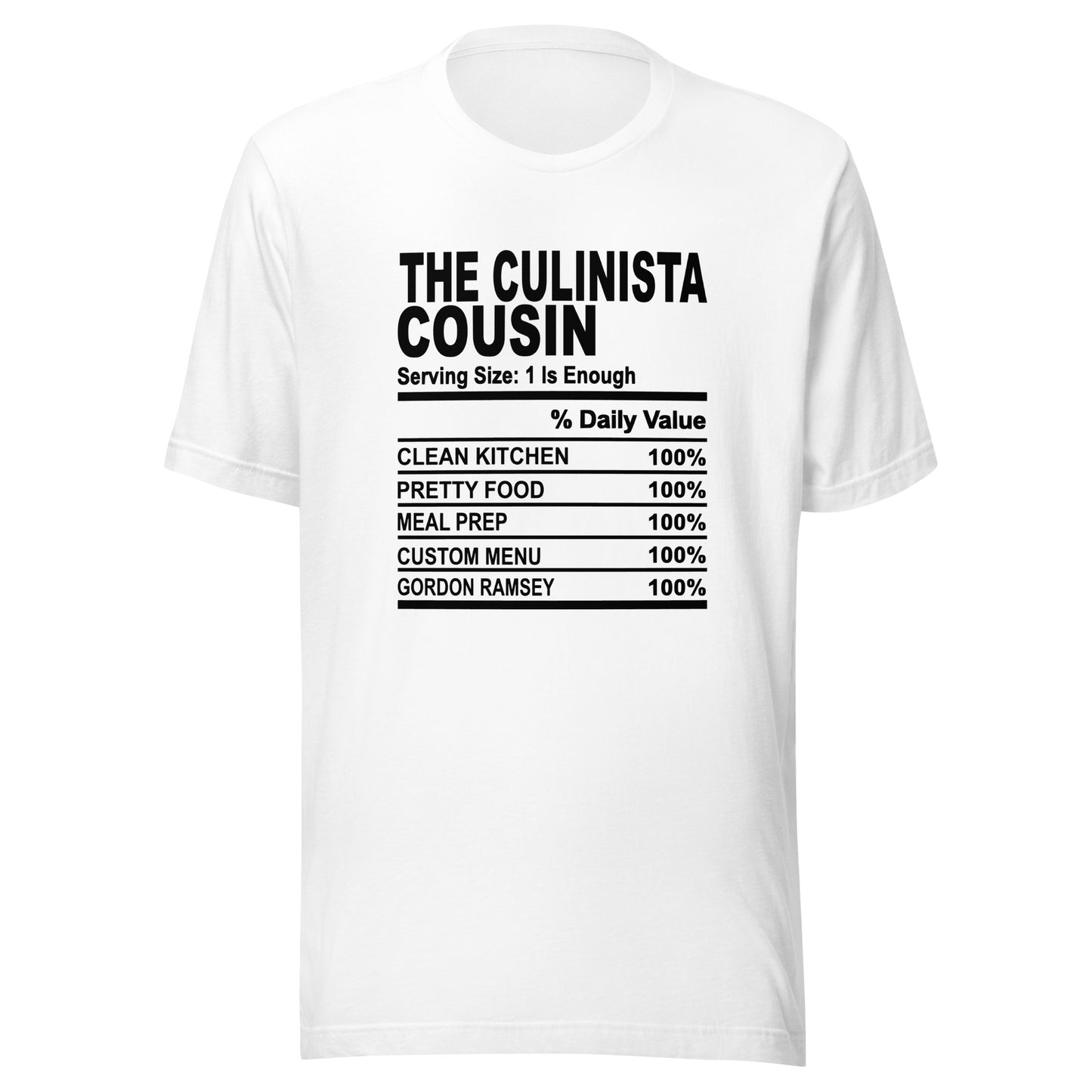 THE CULINISTA COUSIN - L-XL - Unisex T-Shirt (black print)