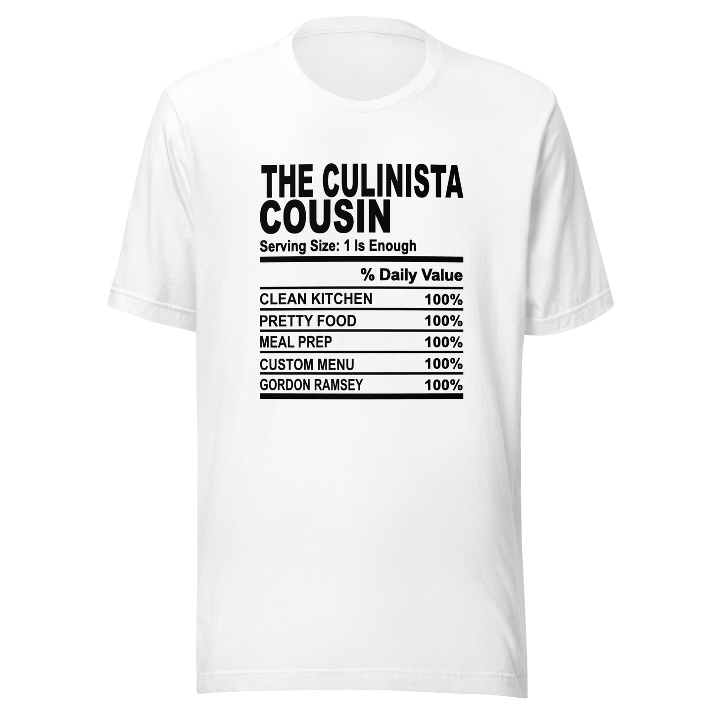 THE CULINISTA COUSIN - 4XL - Unisex T-Shirt (black print)