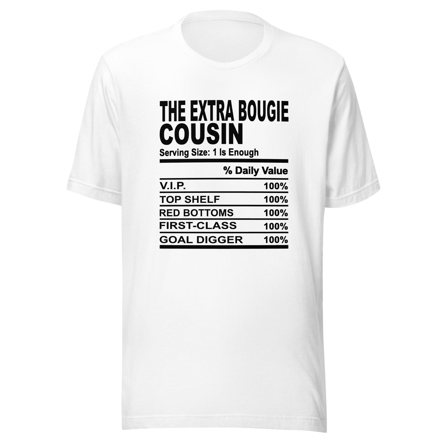 THE EXTRA BOUGIE COUSIN - S-M - Unisex T-Shirt (black print)