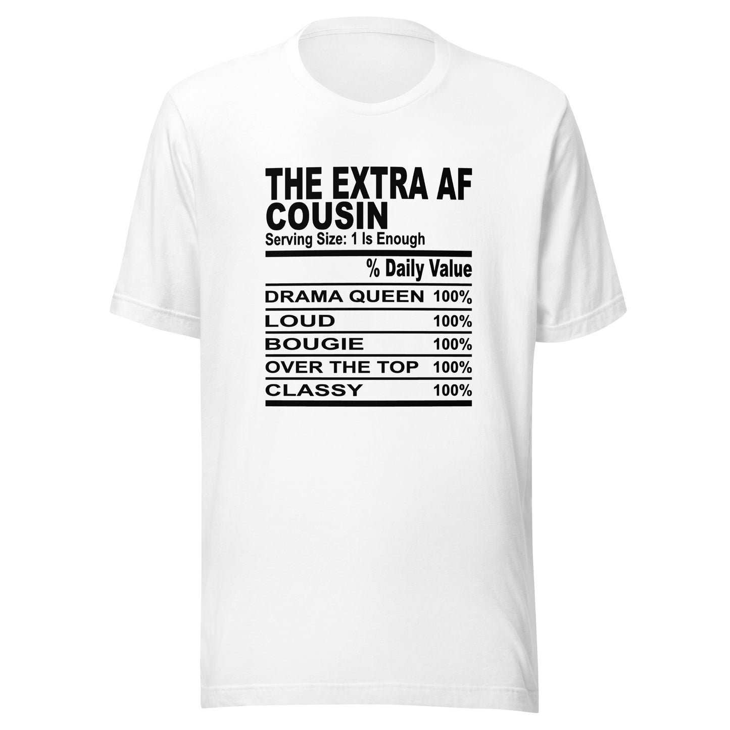 THE EXTRA AF COUSIN - 2XL-3XL - Unisex T-Shirt (black print)