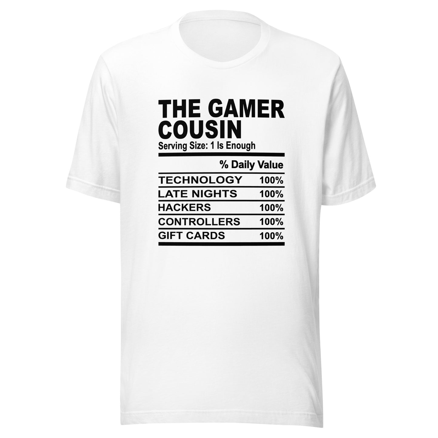 THE GAMER COUSIN - S-M - Unisex T-Shirt (black print)