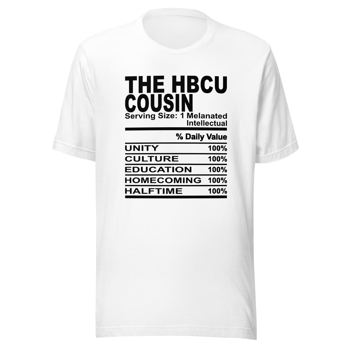 THE HBCU COUSIN - S-M - Unisex T-Shirt (black print)