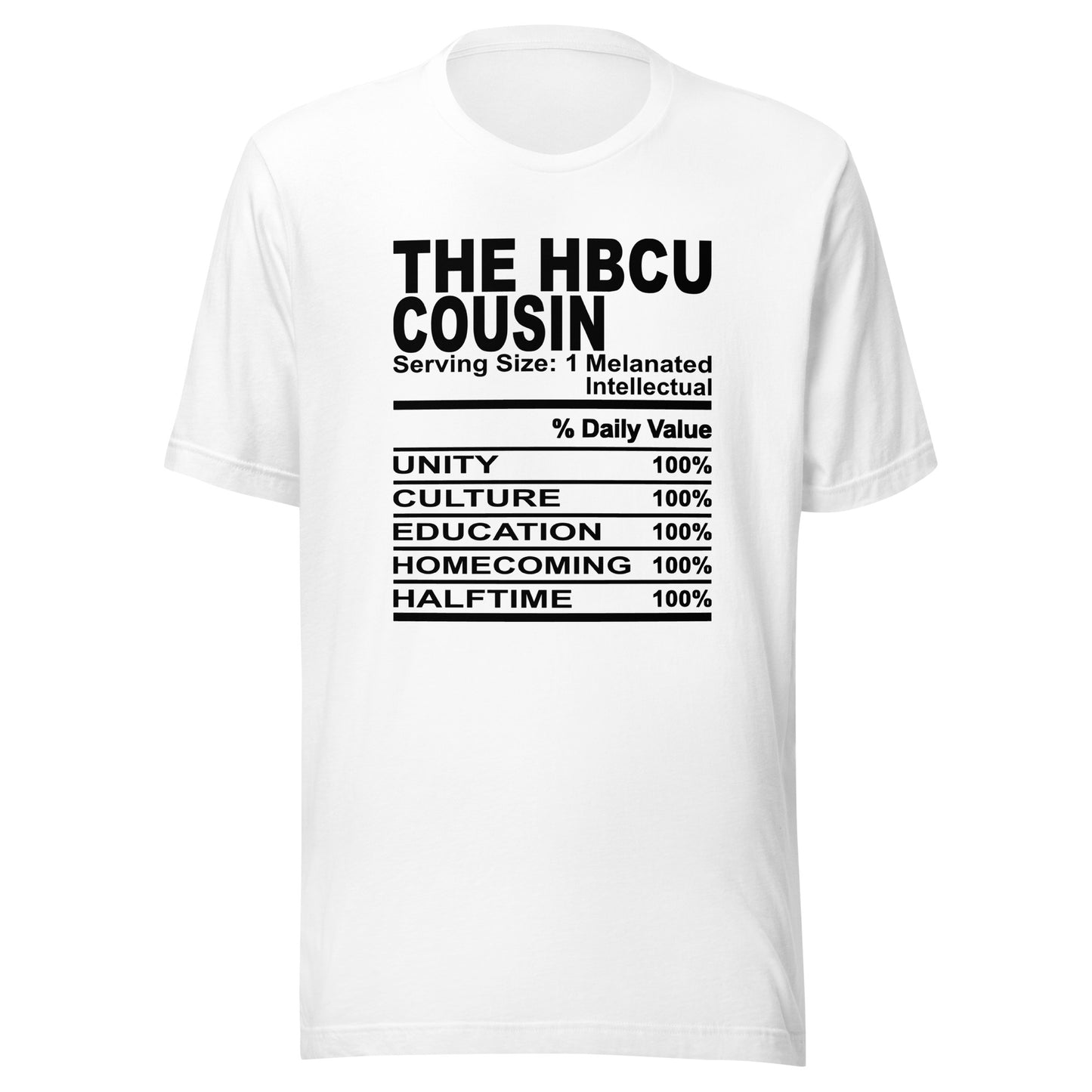 THE HBCU COUSIN - 2XL-3XL - Unisex T-Shirt (black print)