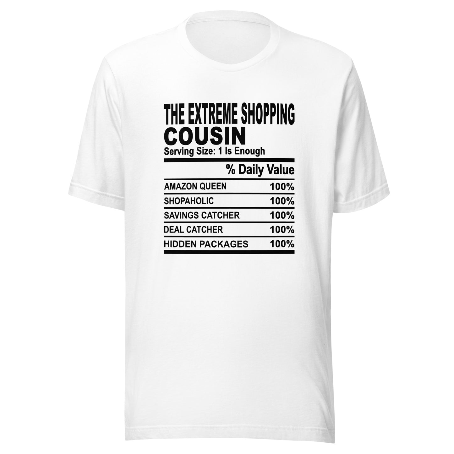 THE EXTREME SHOPPING COUSIN - 4XL - Unisex T-Shirt (black print)