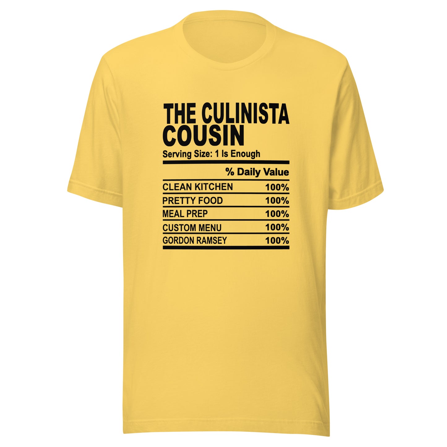 THE CULINISTA COUSIN - L-XL - Unisex T-Shirt (black print)