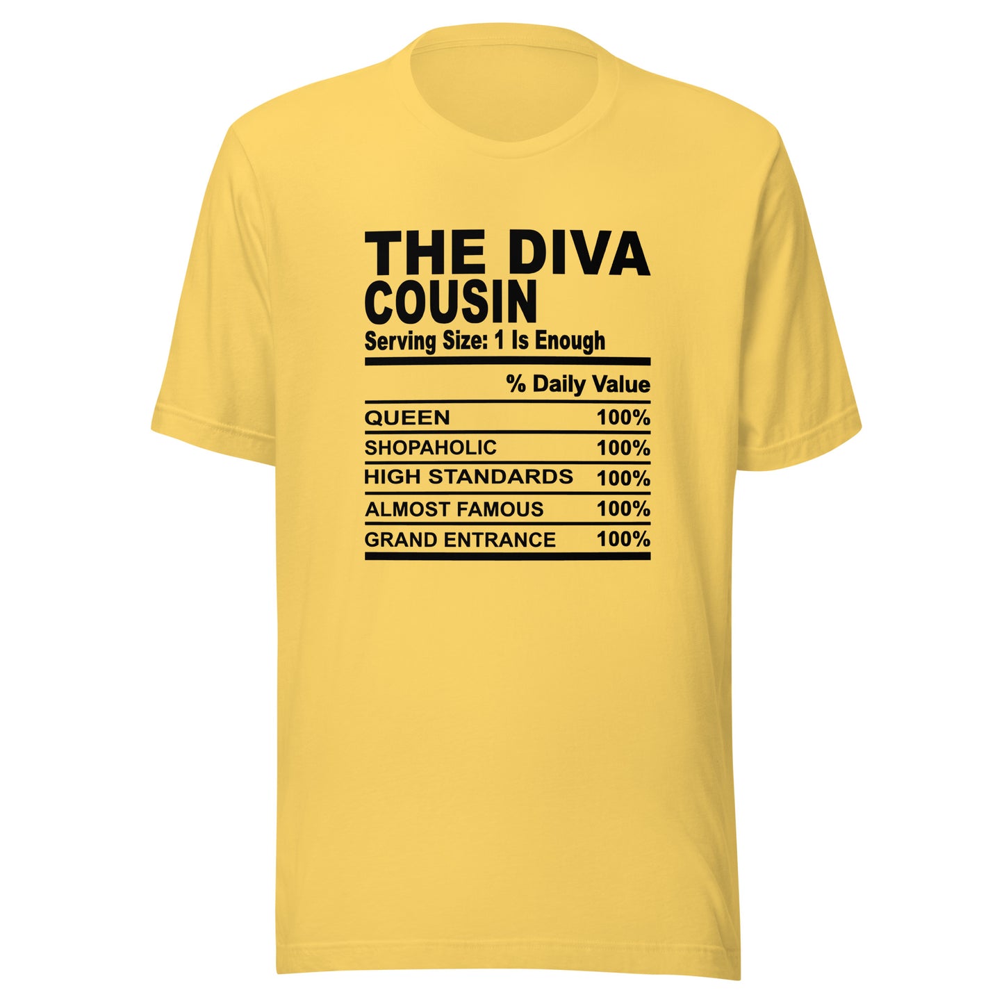 THE DIVA COUSIN - S-M - Unisex T-Shirt (black print)