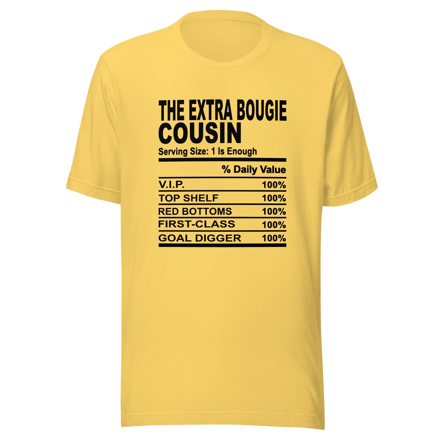 THE EXTRA BOUGIE COUSIN - S-M - Unisex T-Shirt (black print)