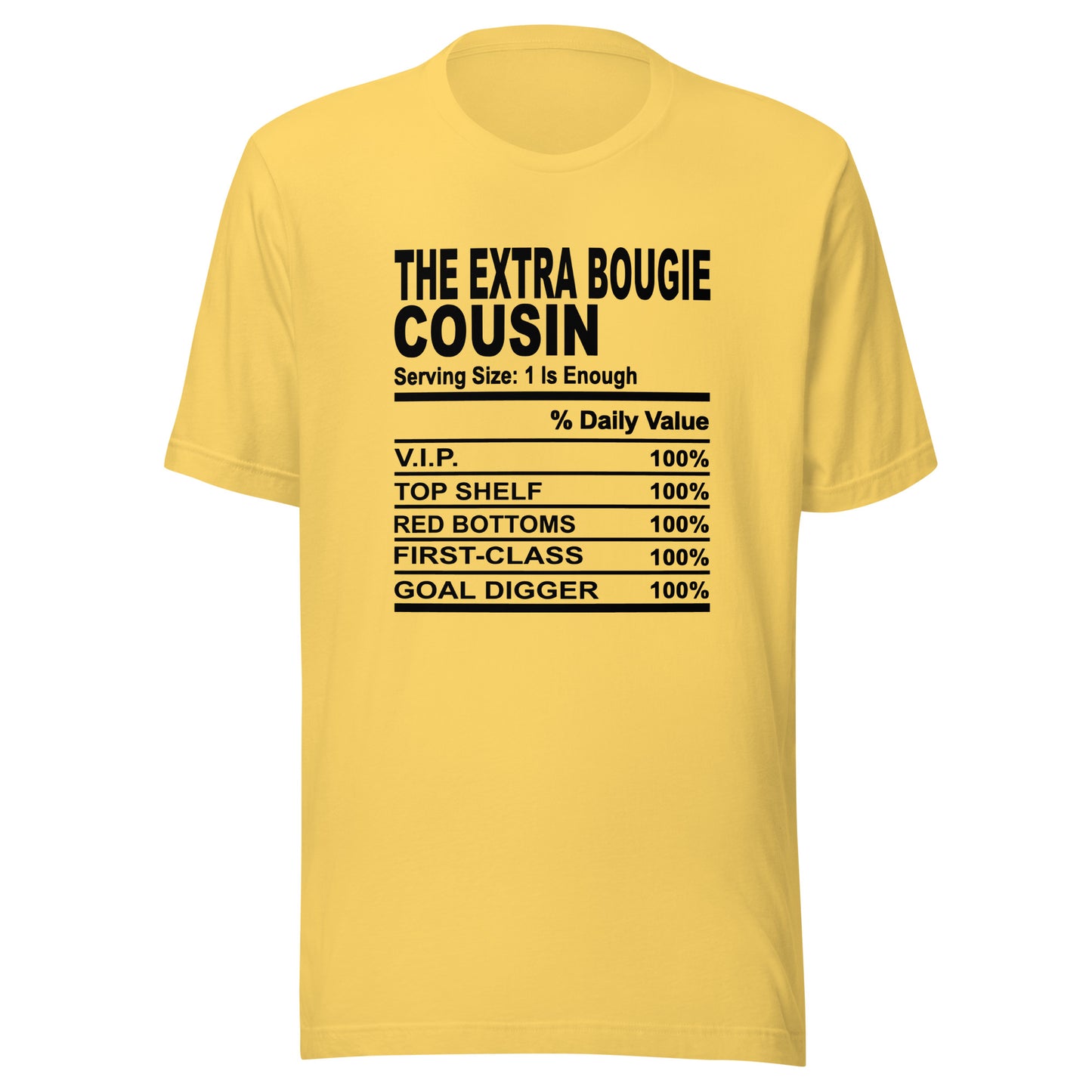THE EXTRA BOUGIE COUSIN - 2XL-3XL - Unisex T-Shirt (black print)