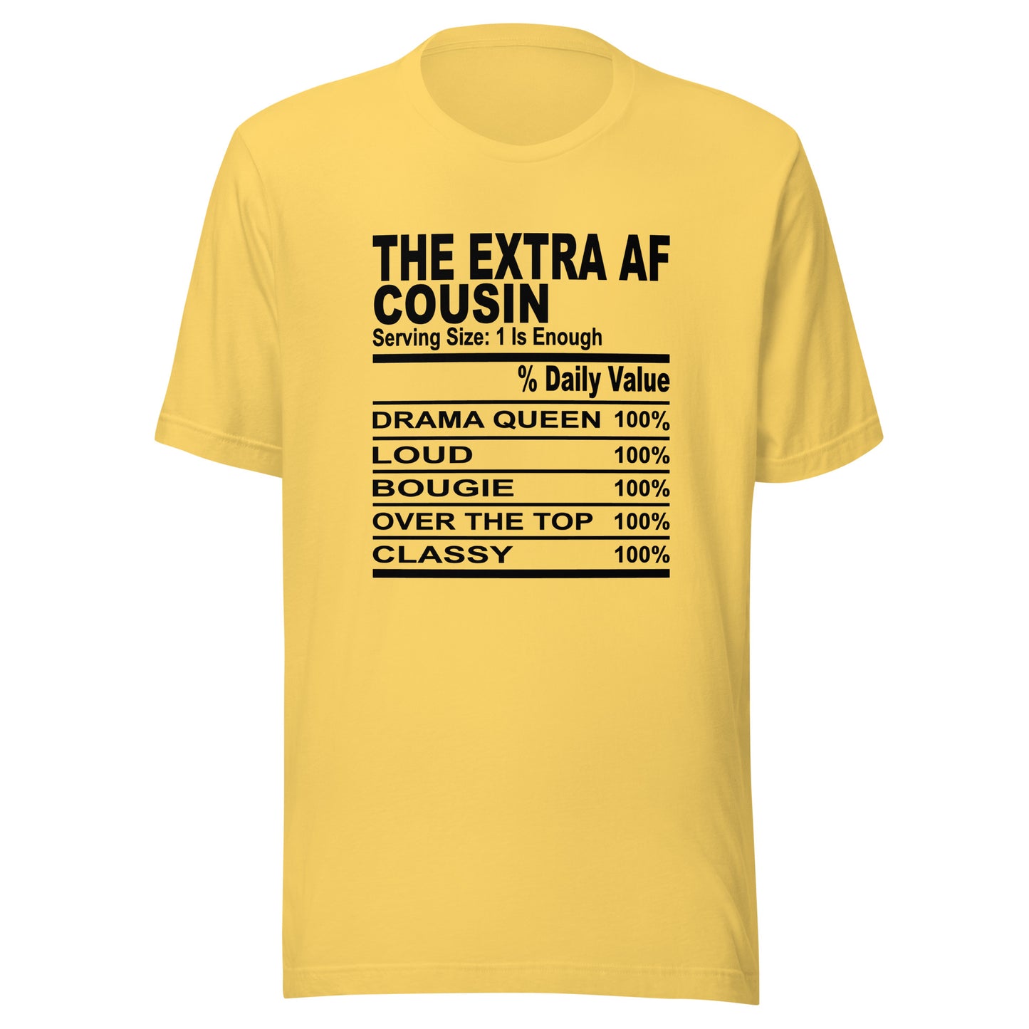 THE EXTRA AF COUSIN - 4XL - Unisex T-Shirt (black print)