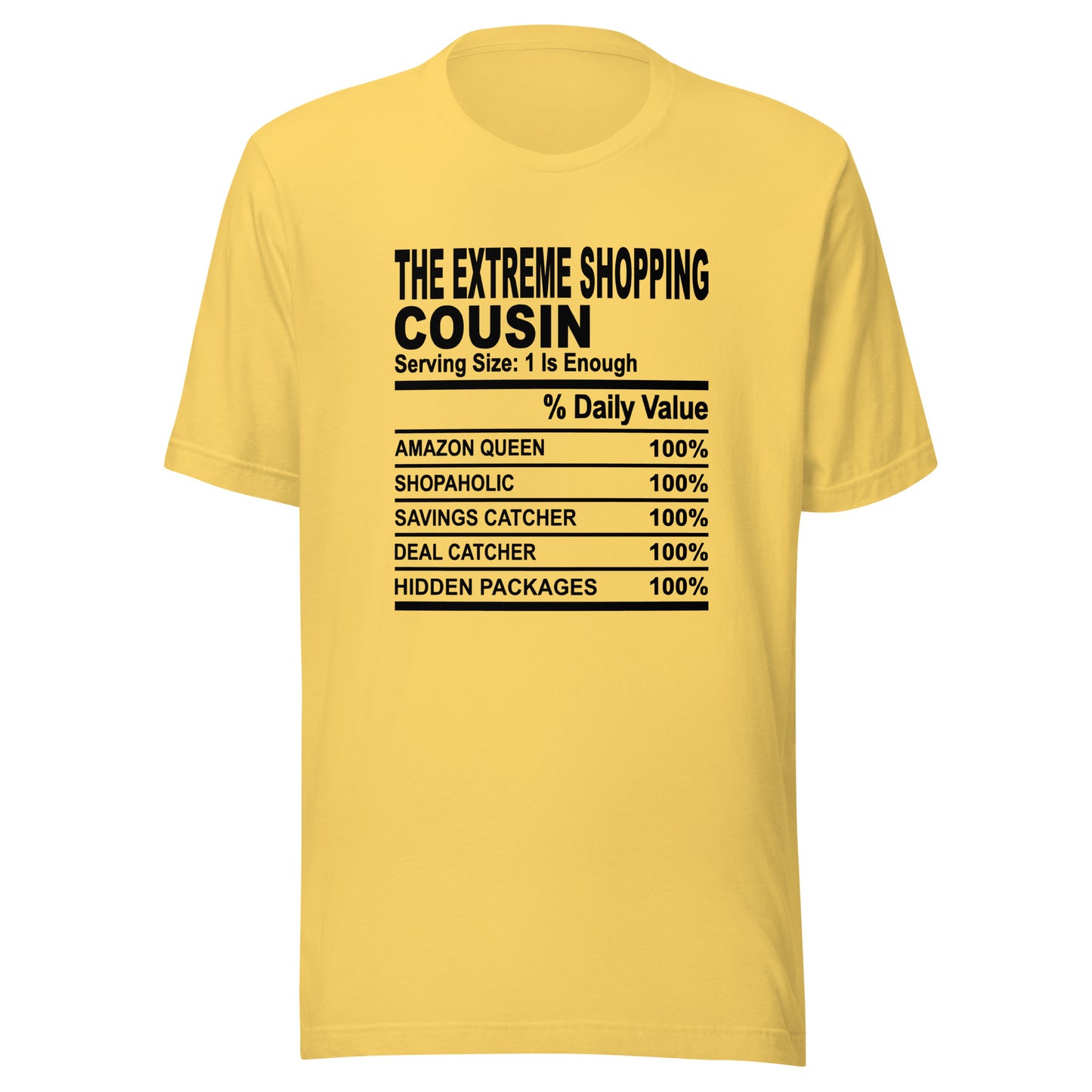 THE EXTREME SHOPPING COUSIN - 4XL - Unisex T-Shirt (black print)