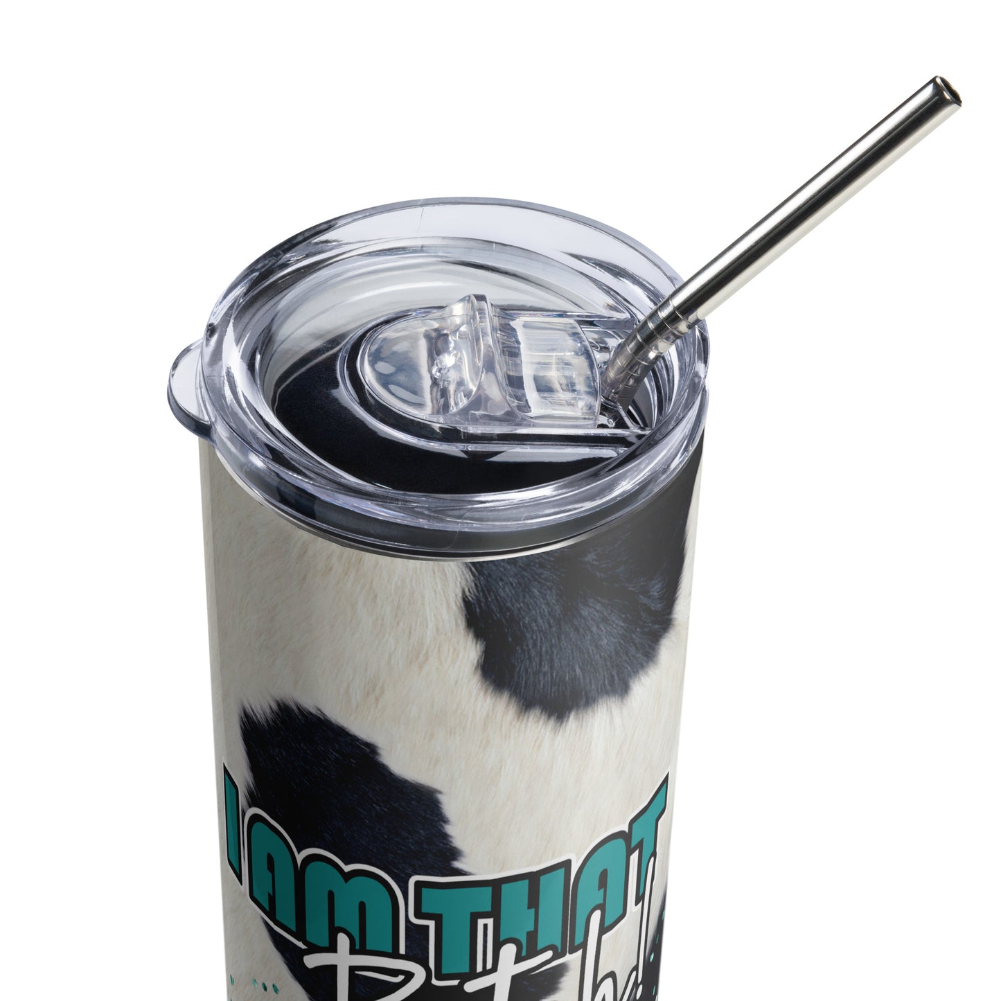 Stainless Steel Tumbler - Cow Print - I AM THAT BITCH