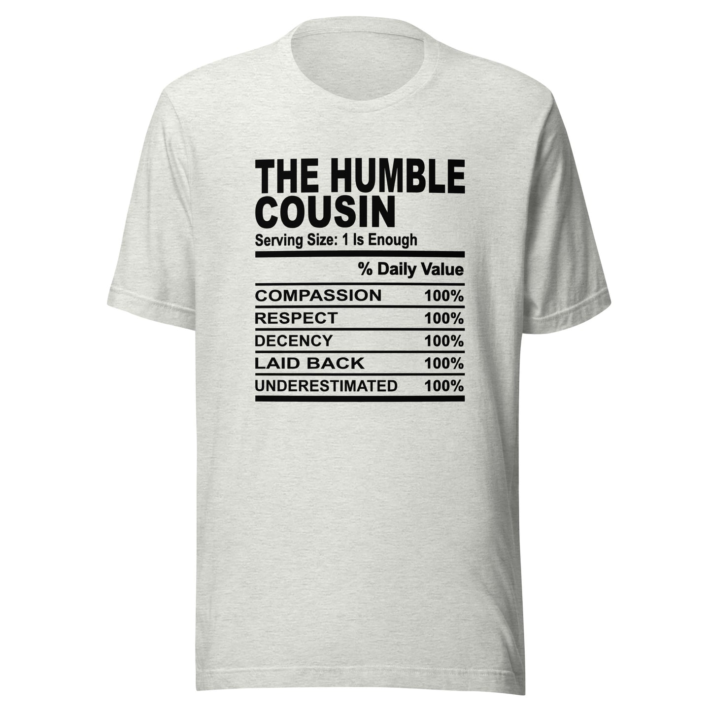 THE HUMBLE COUSIN - L-XL - Unisex T-Shirt (black print)